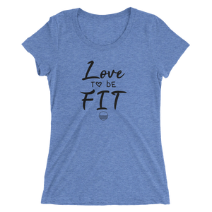 Love to Be Fit Ladies' short sleeve t-shirt (10 colors available) - State Of Livin