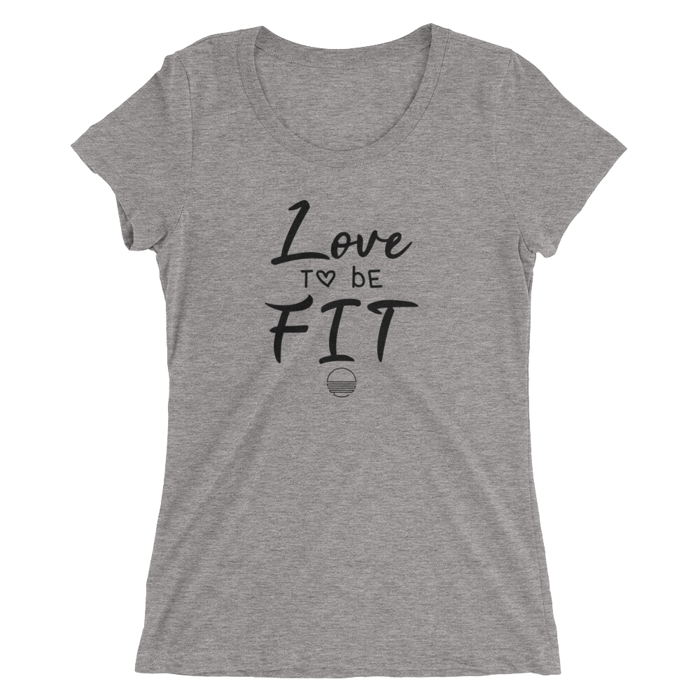Love to Be Fit Ladies' short sleeve t-shirt (10 colors available) - State Of Livin